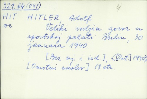 Veliki vođin govor u sportskoj palati Berlin 30. januara 1940. / Adolf Hitler