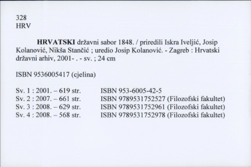 Hrvatski državni sabor 1848. / priredili Iskra Iveljić, Josip Kolanović, Nikša Stančić