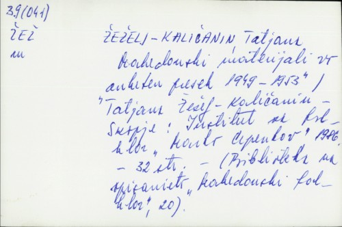 Makedonski materijali vo "Anketen presek 1949-1953" / Tatjana Žeželj-Kaličanin