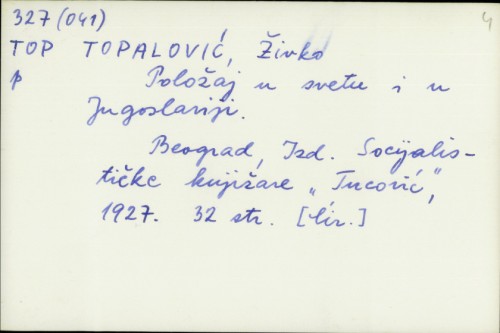Položaj u svetu i u Jugoslaviji / Živko Topalović