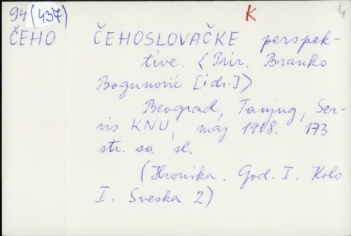 Čehoslovačke perspektive / prir. Branko Bogunović