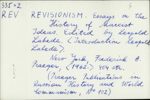 Revisionism : Essays on the history of Marxist ideas / Ed. : Leopold Labedz