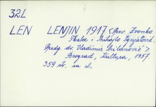 Lenjin 1917 / [preveli Zvonko Tkalec i Mihajlo Ignjatović]