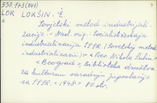 Sovjetski metod industrijalizacije / E. Lokšin