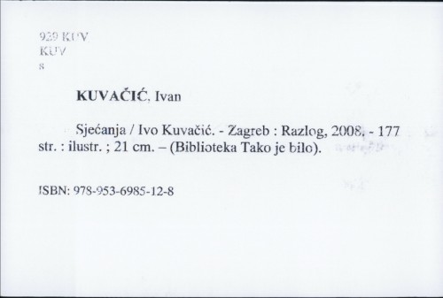 Sjećanja / Ivo Kuvačić.