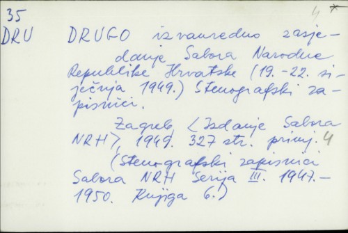 Drugo izvanredno zasjedanje Sabora Narodne Republike Hrvatske (19.-22. siječnja 1949.) : stenografski zapisnici /