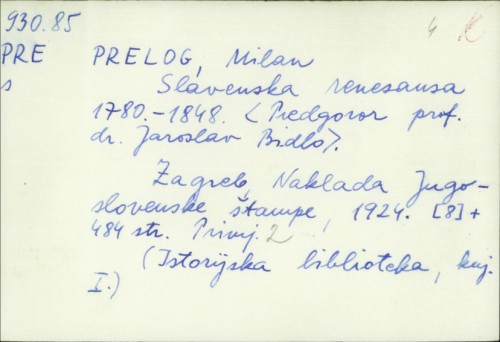 Slavenska renesansa : 1780-1848 / Milan Prelog.