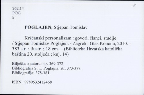 Kršćanski personalizam : govori, članci, studije / Stjepan Tomislav Poglajen.