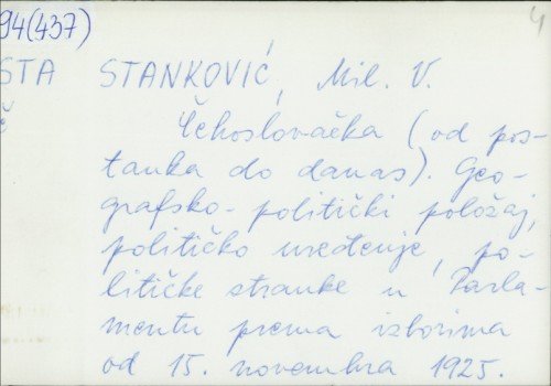 Čehoslovačka (od postanka do danas) : Sedam -1818-1925 - godina Čehoslovačke unutrašnje politike / Mil. V. Stanković, Karel Šedivý.