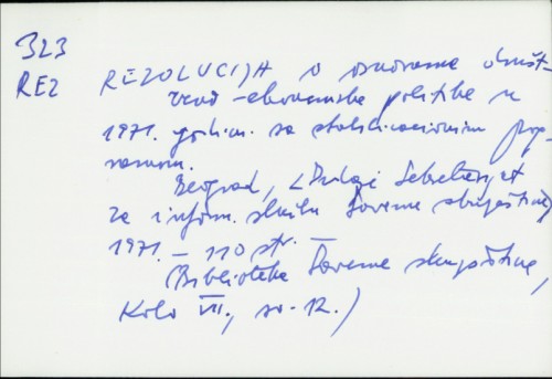 Rezolucija o osnovama društveno-ekonomske politike u 1971. godini sa stabilizacionim programom / Odgovorni urednik: Dragoljub Djurović.