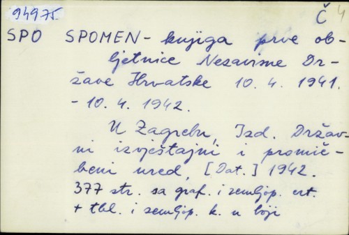 Spomen-knjiga prve obljetnice Nezavisne Države Hrvatske 10.4.1941.-10.4.1942. /
