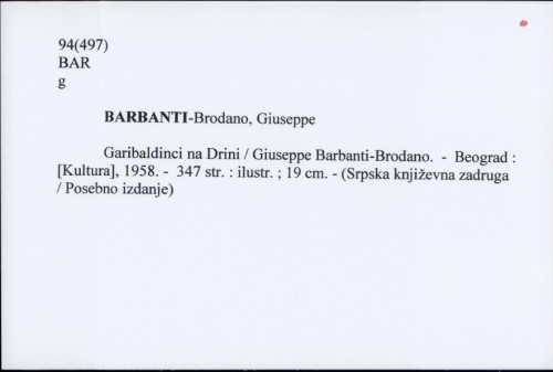 Garibaldinci na Drini / Giuseppe Barbanti-Brodano
