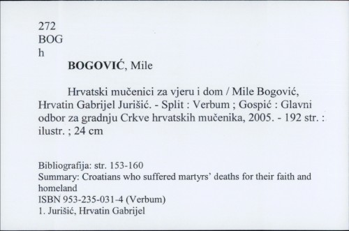Hrvatski mučenici za vjeru i dom / Mile Bogović