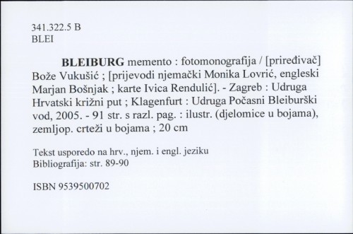 Bleiburg memento : fotomonografija / [priređivač] Bože Vukšić