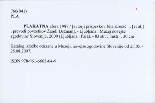 Plakatna afera 1987 / [avtoriji prispevkov Jela Krečič ... [et al.] ; prevodi povzetkov Žandi Dežman].