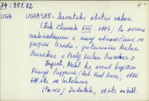 Ugarsko-hrvatski obrtni zakon : (Zak. članak XVII : 1884.) / Predg. Milan Smrekar