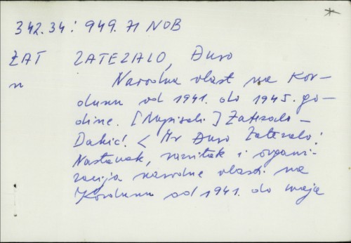 Narodna vlast na Kordunu : od 1941. do 1945. godine / Đuro Zatezalo, Mile Dakić.