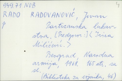 Partizanska lukavstva / <Ivica Milićević: [Predgovor]>. Ilustracije i naslovna strana: Đorđe Gorbunov.