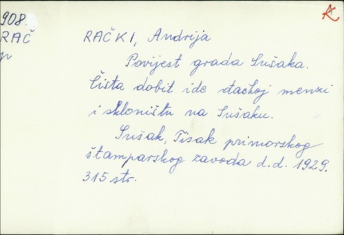 Povijest grada Sušaka / napisao Andrija Rački.