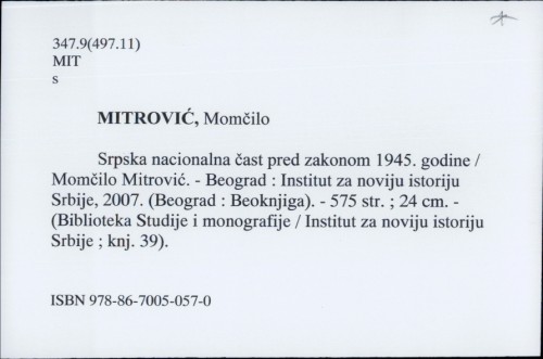 Srpska nacionalna čast pred zakonom 1945. godine / Momčilo Mitrović