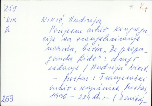 Povijesni arhiv Kongregacije za evengeliziranje naroda, bivša "De propaganda fide" / Andrija Nikić.