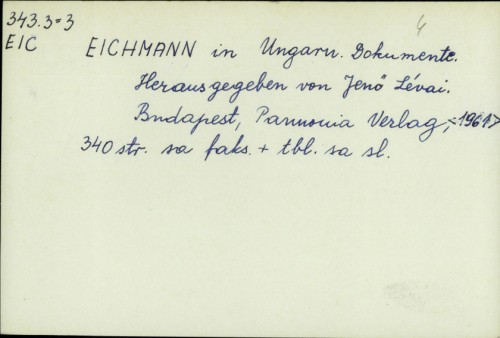 Eichmann in Ungarn : dokumente / Jenő Lévai