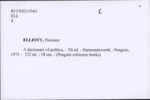 A dictionary of politics / Florence Elliott