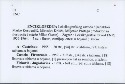 Enciklopedija Leksikografskog zavoda / [redaktori Marko Kostrenčić, Miroslav Krleža ; ilustracije i crteži Milan Gecan]