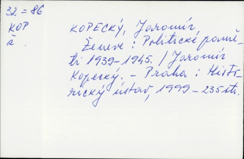 Ženeva : politické paměti 1939-1945. / Jaromír Kopecký ; editor Jan Němeček.