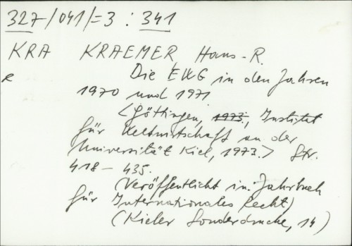 Die EWG in den Jahren 1970 und 1971. / Hans R. Kraemer