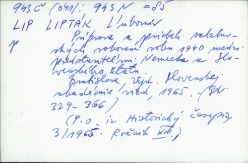 Príprava a priebeh salzburských rokovaní roku 1940 medzi prestavitel'mi Nemecka a slovenského Štátu / L'ubomier Lipták