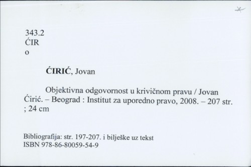 Objektivna odgovornost u krivičnom pravu / Jovan Ćirić
