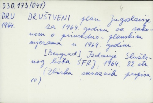 Društveni plan Jugoslavije za 1964. godinu sa zakonom o privredno-planskim mjerama u 1964. godini /