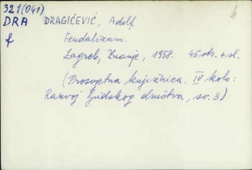 Feudalizam / Adolf Dragičević