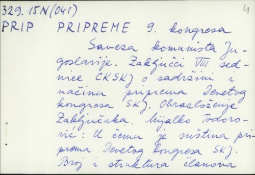 Pripreme 9. kongresa Saveza komunista Jugoslavije / Priredio Zvonko Štaubringer
