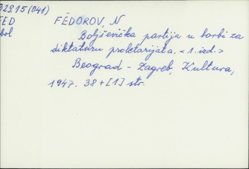 Boljševička partija u borbi za diktaturu proletarijata / N. Fëdorov