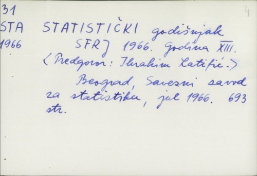 Statistički godišnjak SFRJ 1966. : Godina XIII. / Predg. Ibrahim Latifić