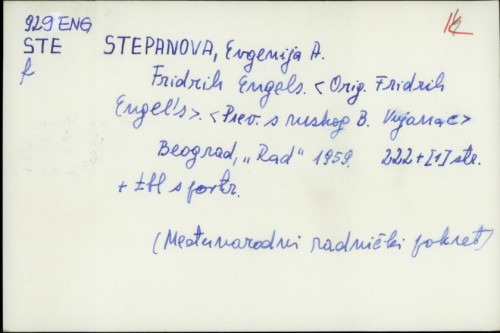 Fridrich Engels / Evgenija A. Stepanova ; Prev. s ruskog B. Vujanac
