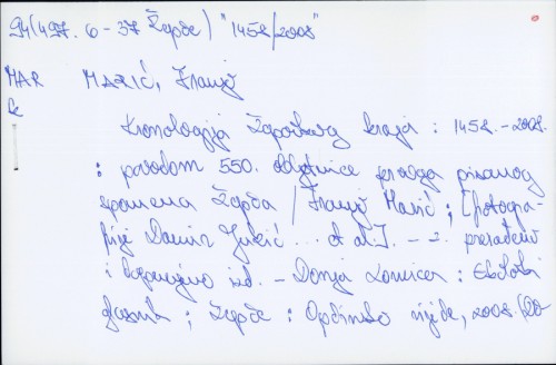 Kronologija žepačkoga kraja : 1458. - 2008. : povodom 550. obljetnice prvoga pisanog spomena Žepča / Franjo Marić ; [fotografije Damir Jukić ... et al.].