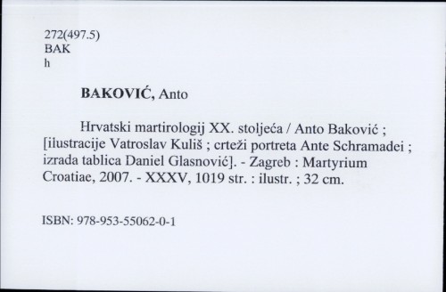 Hrvatski martirologij XX. stoljeća / Anto Baković