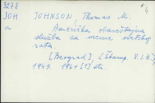 Američka obaveštajna služba za vreme svetskog rata / Thomas M. Johnson