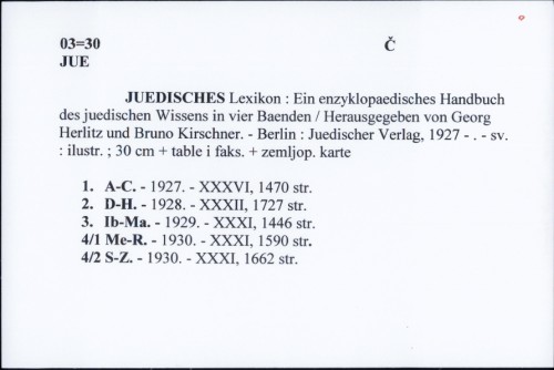 Juedisches Lexikon : Ein enzyklopaedisches Handbuch des juedischen Wissens in vier Baenden / Herausgegeben von Georg Herlitz und Bruno Kirschner.