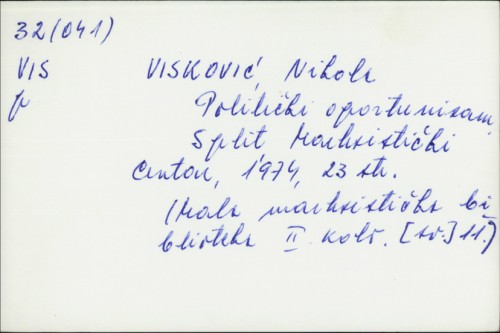 Politički oportunizam / Nikola Visković.