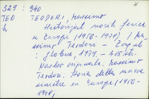 Historijat novih ljevica u Evropi : (1956-1978) / Massimo Teodori ; [prijevod Tatjana Domiter, Josip Šentija].