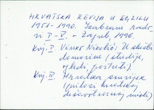 Hrvatska revija u egzilu 1951-1990. : izabrani radovi I.-V. /