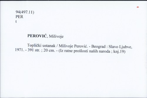 Toplički ustanak / Milivoje Perović.