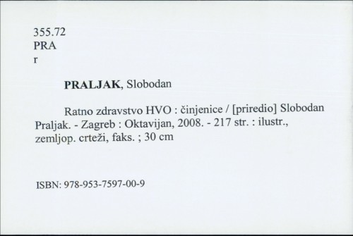 Ratno zdravstvo HVO : činjenice / [priredio] Slobodan Praljak.