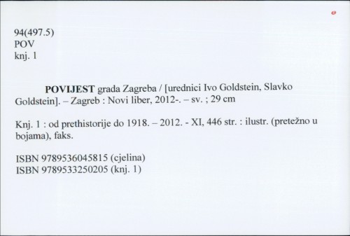 Povijest grada Zagreba / Urednici Ivo Goldstein, Slavko Goldstein