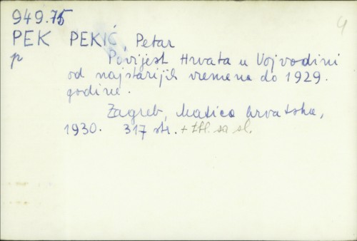 Povijest Hrvata u Vojvodini : od najstarijih vremena do 1929. godine / napisao Petar Pekić.