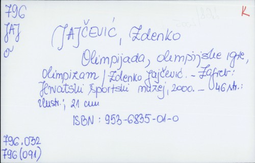 Olimpijada, olimpijske igre, olimpizam / Zdenko Jajčević.